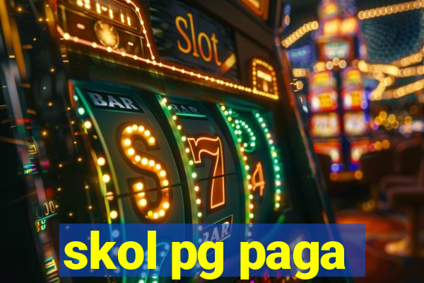 skol pg paga